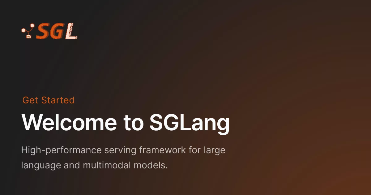 SGLang 官方文档分享图